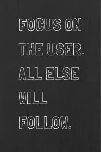 Inspiration Tuesday #5 - Focus on the User.  All Else will Follow.  What can Google's motto teach you about being selfless - and ultimately bringing yourself more happiness and success?