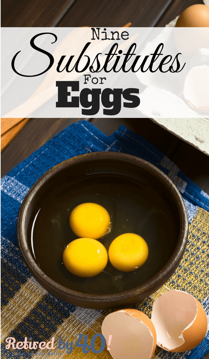 9 Substitutes For Eggs