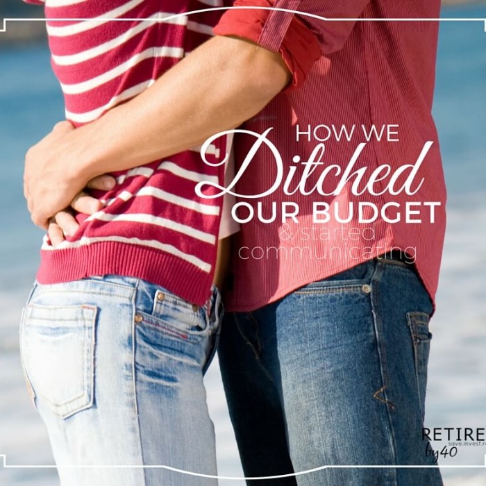 How We Ditched Our Budget And Started Communicating