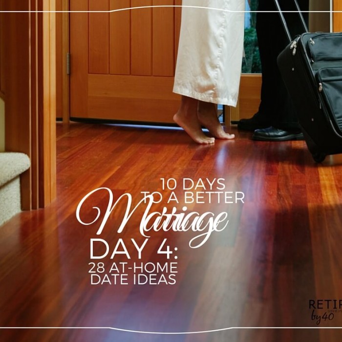 10 Days To A Better Marriage: 28 At Home Date Ideas