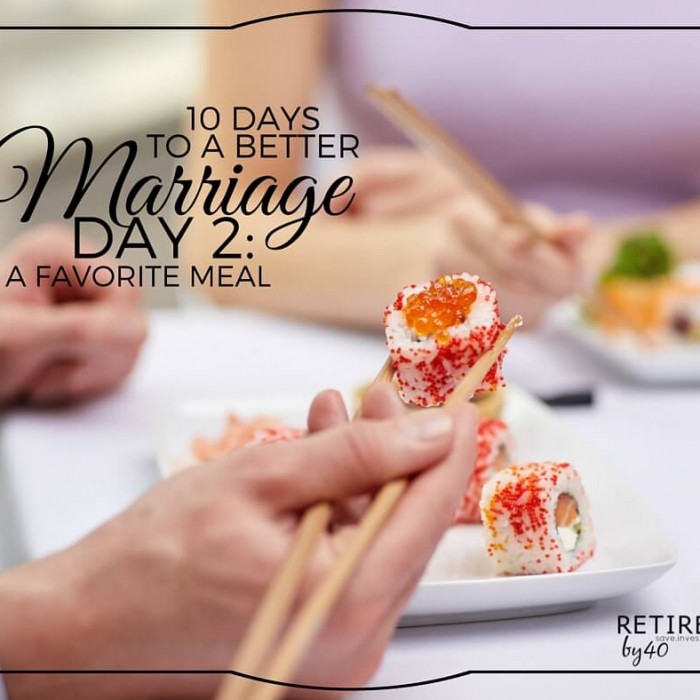 10 Days To A Better Marriage: A Favorite Meal