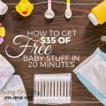 Boy, do I wish I knew about this when I was pregnant! Get $35 in free baby stuff in 20 minutes with this awesome, free, quick tip.