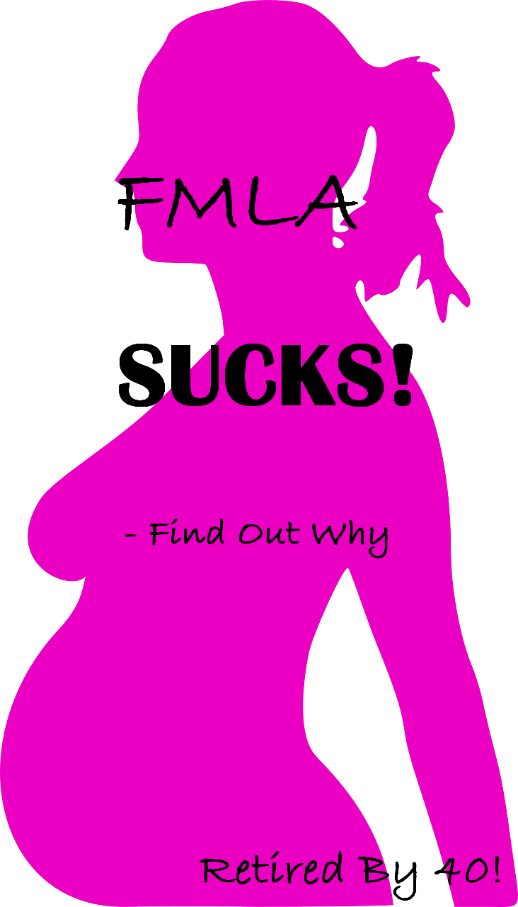 FMLA Sucks….Find Out Why