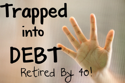 Trapped Into Debt