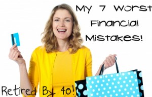 My 4 Worst Financial Mistakes