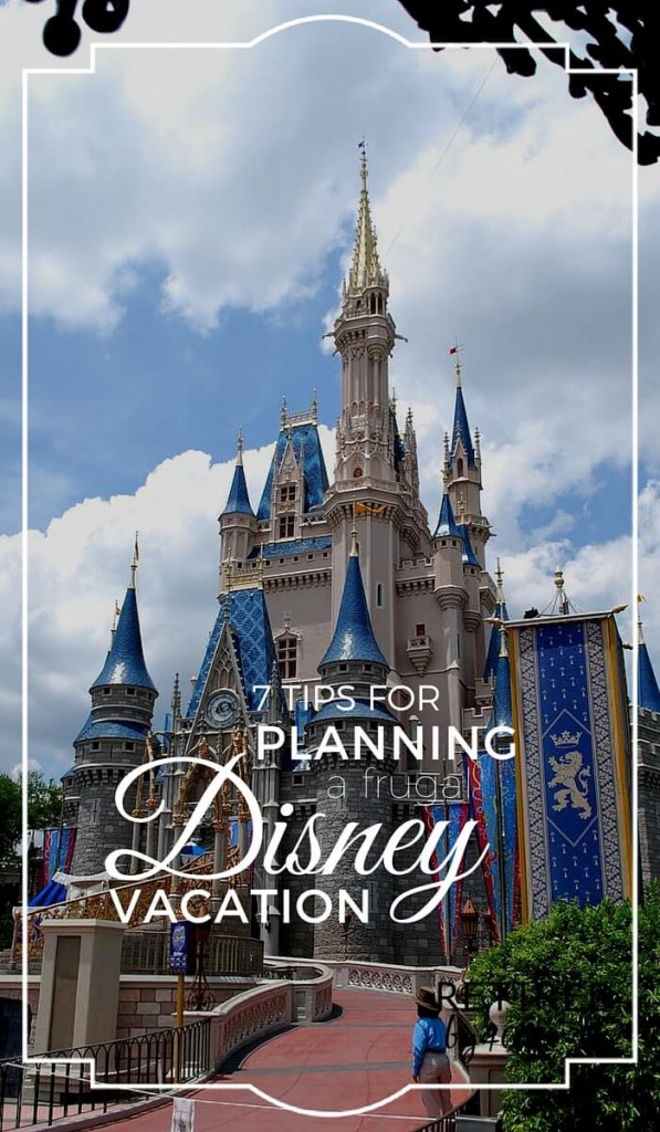 With these seven easy tips you can plan a frugal Disney vacation & have the vacation of a lifetime, while still keeping your wallet happy too.