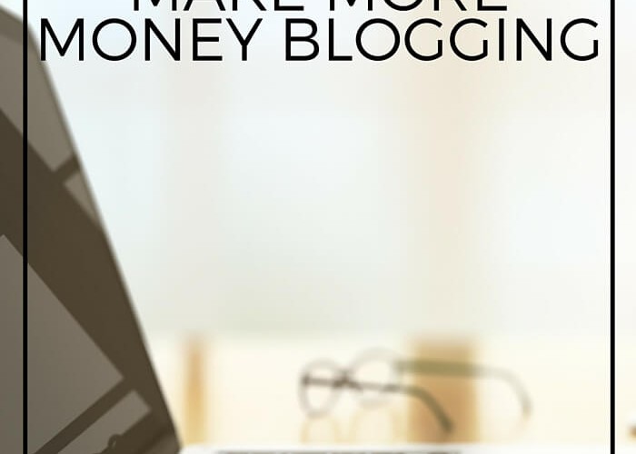 It’s That Easy: How To Make More Money Blogging