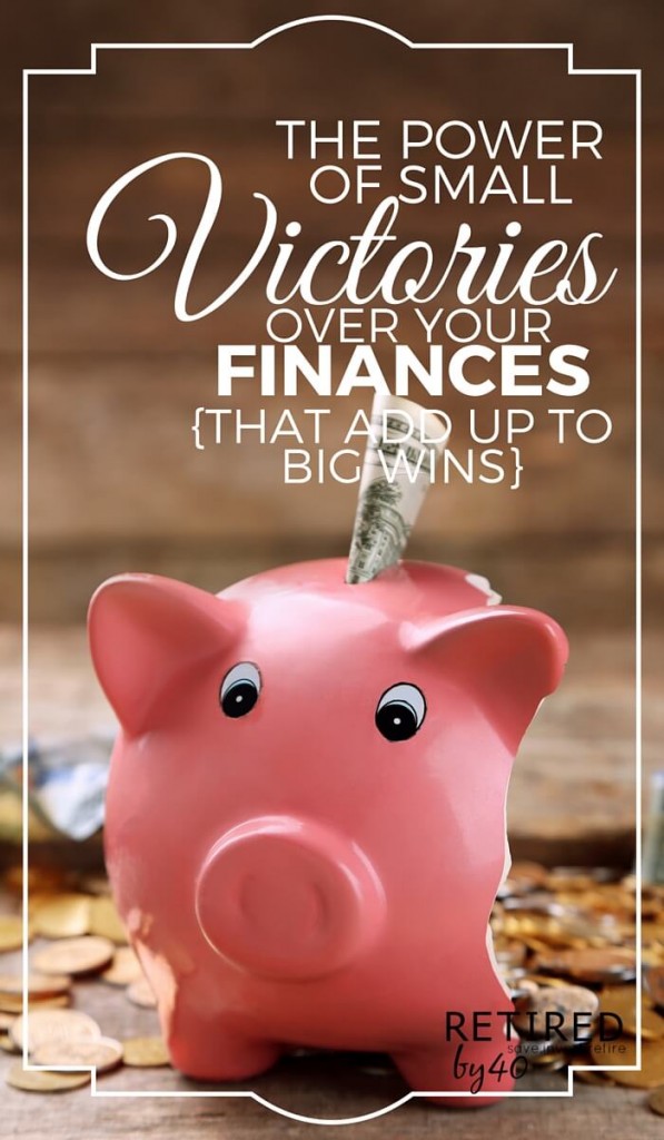 Making small changes can add up to big victories, especially where your finances are concerned. Here's one of our small financial victories that made us realize just how far we've come.