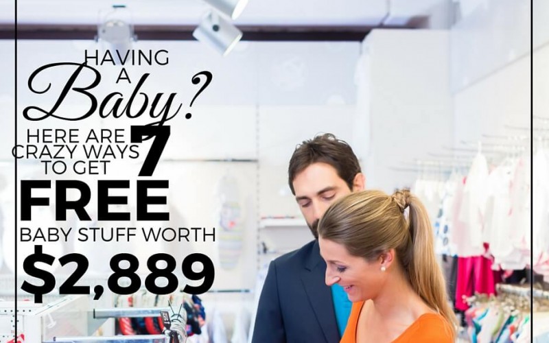 Having a Baby?  Here are 26 Crazy Ways To Get Free Baby Stuff Worth $2,889