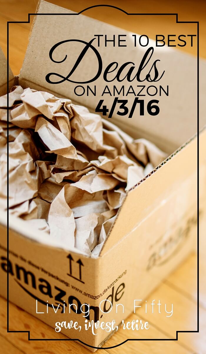 Best Amazon Deals 4/3/16 - Living On Fifty