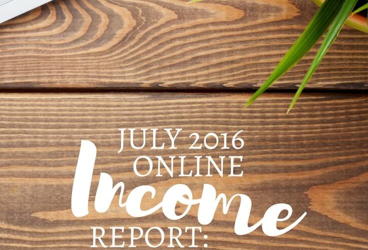 July 2016 Online Income Report