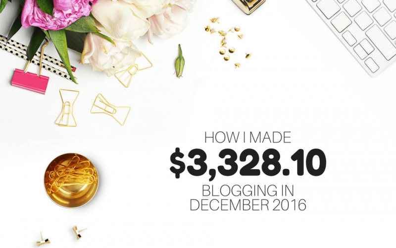 How I Made $3,328.10 Blogging in December 2016