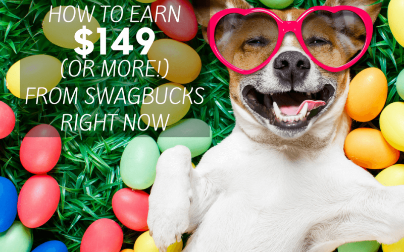 How To Earn $149 (or more!) From Swagbucks Right Now